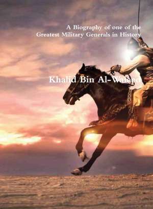 Khalid Bin Al-Waleed de Akram