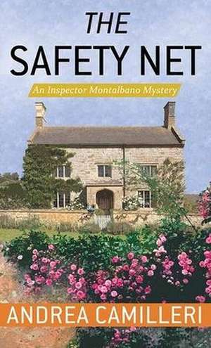 The Safety Net: An Inspector Montalbano Mystery de Andrea Camilleri