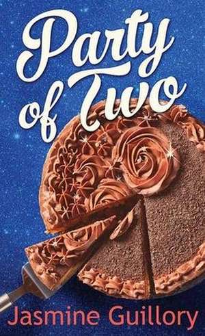 Party of Two de Jasmine Guillory