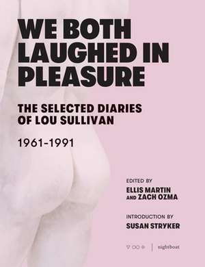 We Both Laughed in Pleasure de Lou Sullivan