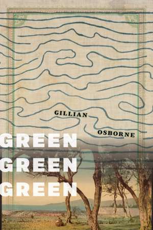 Green Green Green de Gillian Osborne