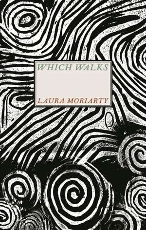 Which Walks de Laura Moriarty