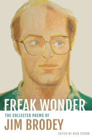 Freak Wonder de Jim Brodey