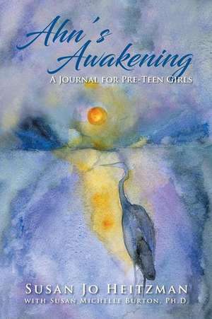 Ahn's Awakening de Susan Heitzman