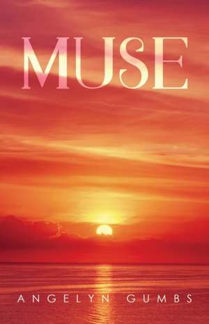Gumbs, A: Muse