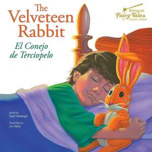 The Bilingual Fairy Tales Velveteen Rabbit de Ottolenghi