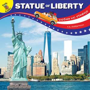 Visiting U.S. Symbols Statue of Liberty de K. A. Robertson