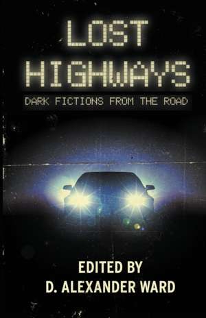 Lost Highways de Jonathan Janz