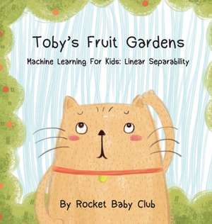 Toby's Fruit Gardens de Rocket Baby Club