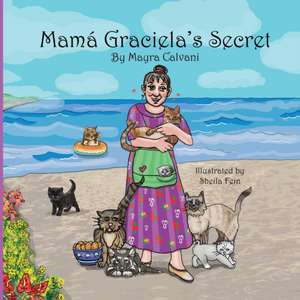 Mamá Graciela's Secret de Mayra Calvani