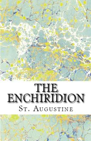 The Enchiridion de St Augustine