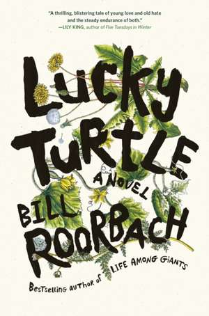 Lucky Turtle de Bill Roorbach