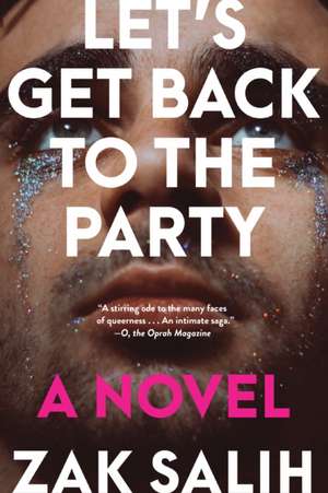 Let's Get Back to the Party de Zak Salih