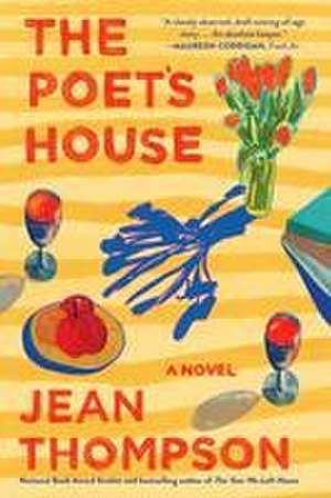 The Poet's House de Jean Thompson