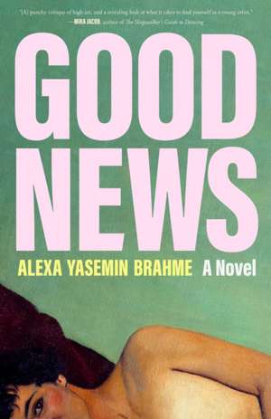 Good News de Alexa Yasemin Brahme