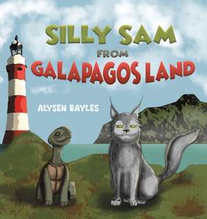 Silly Sam from Galapagos Land de Alysen Bayles