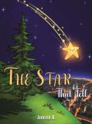 The Star That Fell de Jennifer D.