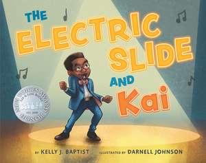 The Electric Slide and Kai de Kelly J. Baptist