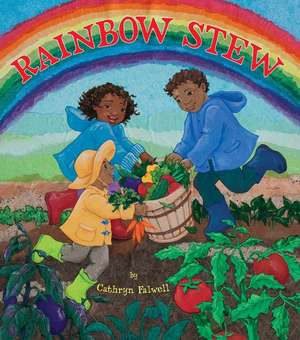 Rainbow Stew de Cathryn Falwell