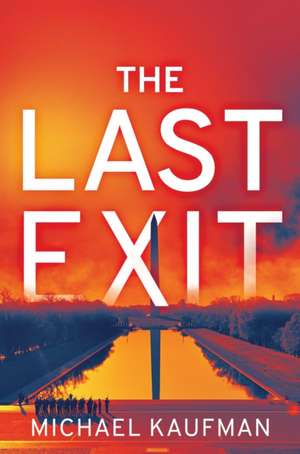 The Last Exit: A Jen Lu Mystery de Michael Kaufman