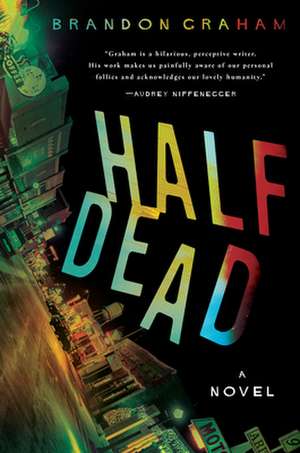 Half Dead de Brandon Graham