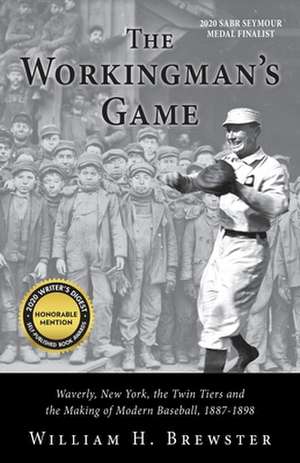 The Workingman's Game de William H. Brewster