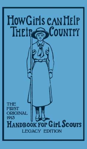 How Girls Can Help Their Country (Legacy Edition) de Walter John (W. J. Hoxie