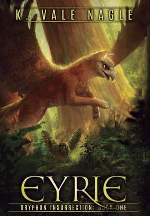 Eyrie de K Vale Nagle