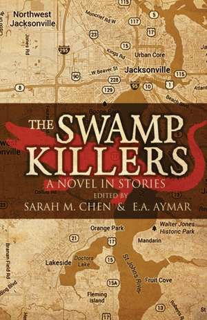 The Swamp Killers de Sarah M. Chen