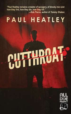 Cutthroat de Paul Heatley