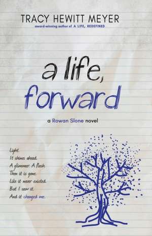 A Life, Forward de Tracy Hewitt Meyer