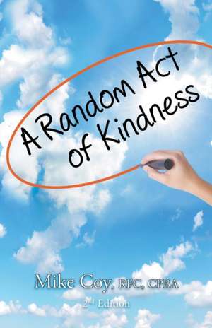 A Random Act of Kindness de Rfc Cpbacz Coy