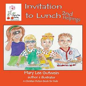 Invitation To Lunch de Mary Lee Gutwein