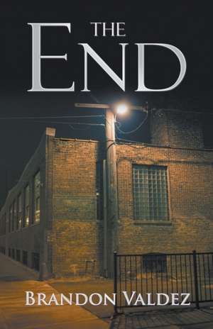 THE END de Brandon Valdez