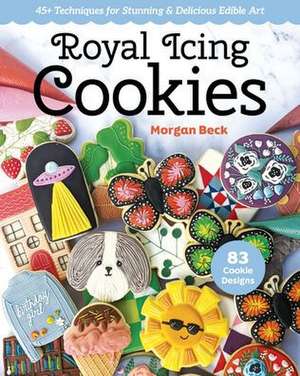 Royal Icing Cookies de Morgan Beck