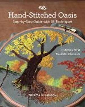 Hand-Stitched Oasis de Theresa M Lawson