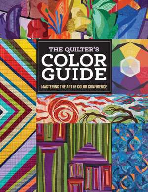 The Quilter's Color Guide de C&T Publishing