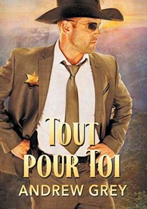 Tout Pour Toi (Translation) de Andrew Grey