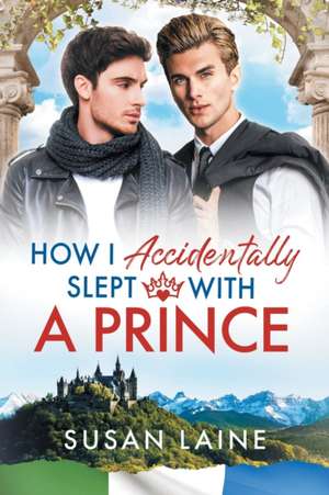 How I Accidentally Slept With a Prince de Susan Laine