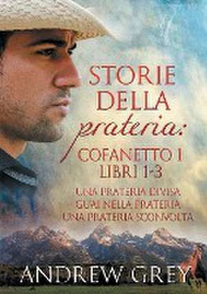 Storie della prateria de Andrew Grey