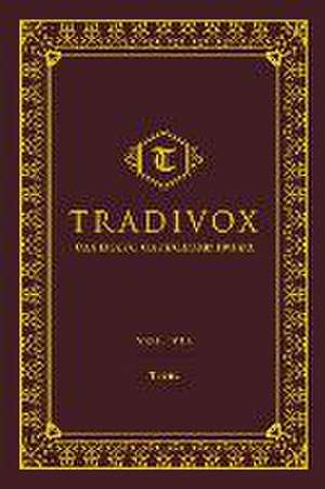 Tradivox Vol 7 de Sophia Institute Press