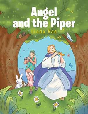 Angel And The Piper de Linda Rae