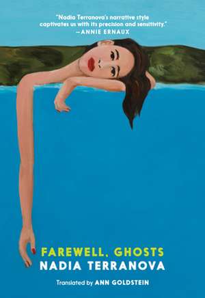 Farewell, Ghosts de Nadia Terranova