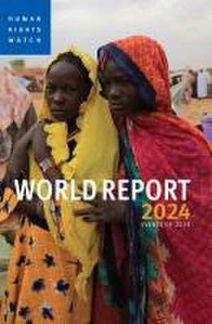 World Report 2024: Events of 2023 de Human Rights Watch