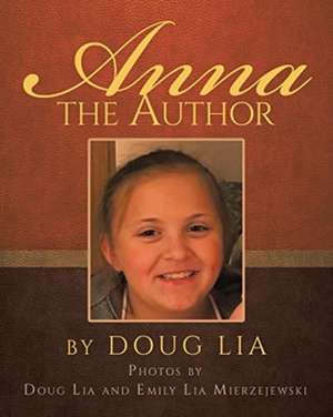 Anna the Author de Doug Lia