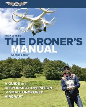 The Droner's Manual de Kevin Jenkins