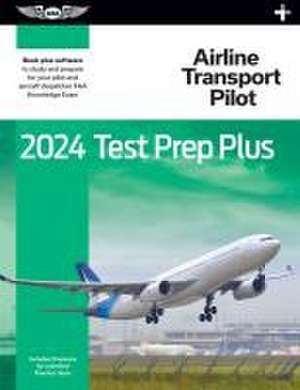 2024 Airline Transport Pilot Test Prep Plus de Asa Test Prep Board