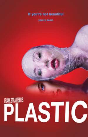 Plastic de Frank Strausser