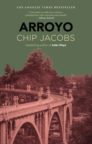 Arroyo de Chip Jacobs