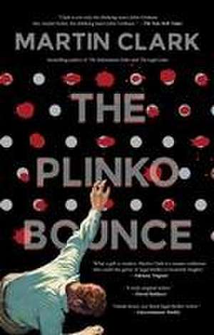 The Plinko Bounce de Martin Clark